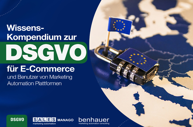 Wissens-Kompendium zur DSGVO für E-Commerce und Benutzer von Marketing Automation Plattformen [kostenloses E-Book]